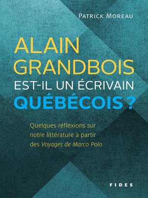cover image of Alain Grandbois est-il un écrivain québécois?